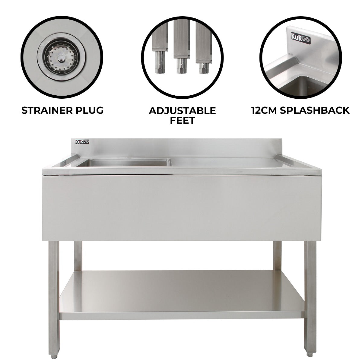 KuKoo Stainless Steel Catering Sink - Right Hand Drainer