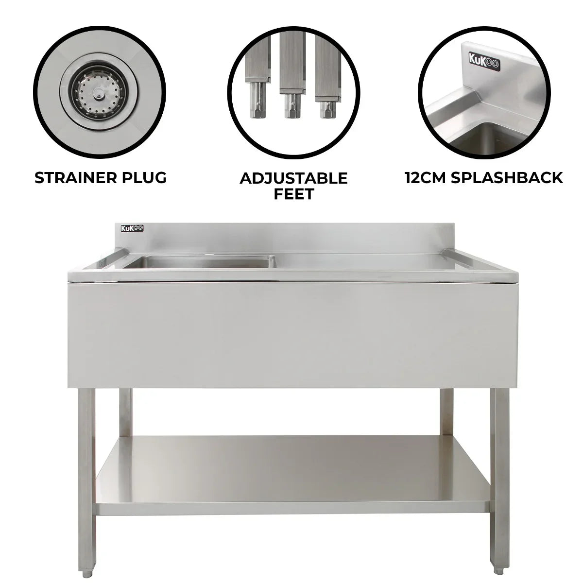 KuKoo stainless steel catering sink with right-hand drainer, featuring a strainer plug, adjustable feet, and 12cm splashback