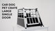 Car Dog Pet Crate - Large Single Door