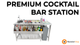 Premium Cocktail Bar Station
