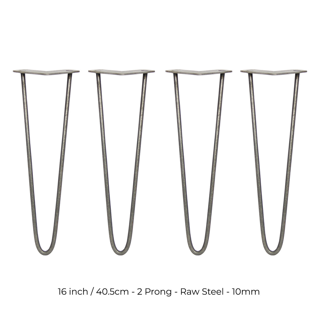 4 x 16" Hairpin Legs - 2 Prong - 10mm - Raw Steel